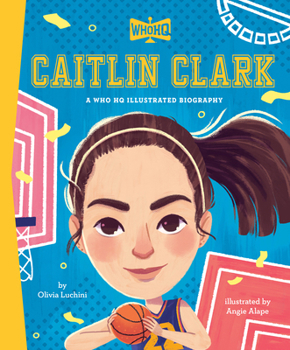 Hardcover Caitlin Clark: A Who HQ Illustrated Biography Book