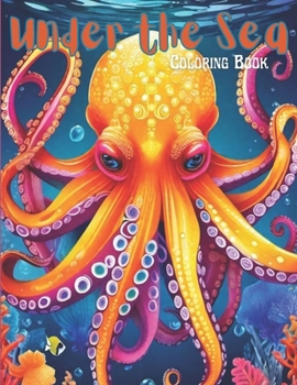 Paperback Under the Sea: Coloring Book of Sea Creatures Book