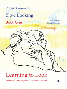 Hardcover Slow Looking: Book One: Learning to Look Book
