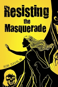 Paperback Resisting the Masquerade Book