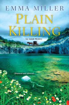 Plain Killing - Book #2 of the An Amish Mystery