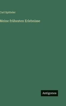 Hardcover Meine frühesten Erlebnisse [German] Book