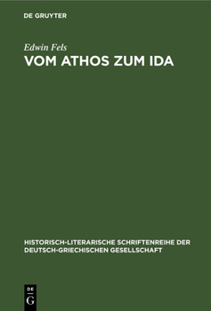 Hardcover Vom Athos Zum Ida: Griechische Hochgebirgsbilder in Schilderungen Deutscher Reisender [German] Book