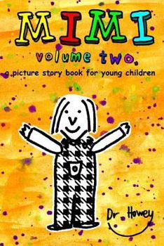 Paperback Mimi volume two, a picture story book for young children Book