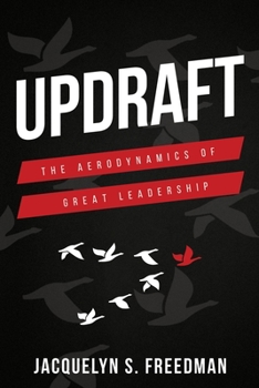 Paperback Updraft: The Aerodynamics of Great Leadership Book