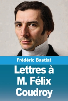 Paperback Lettres à M. Félix Coudroy [French] Book