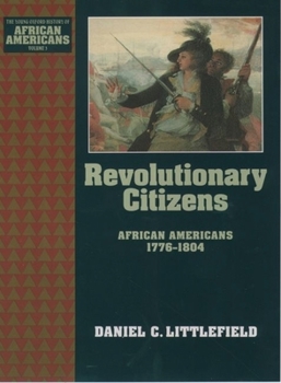 Hardcover Revolutionary Citizens: African Americans 1776-1804 Book