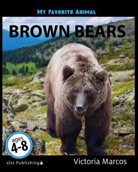 Paperback My Favorite Animal: Brown Bears Book