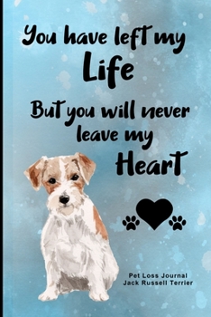 Paperback Pet Loss Journal Jack Russell Terrier: Guided Prompt Keepsake Workbook Book