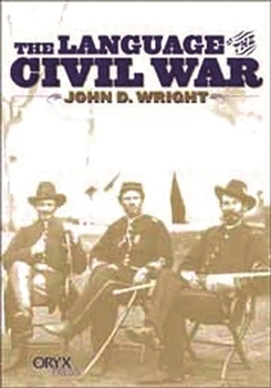 Hardcover The Language of the Civil War Book
