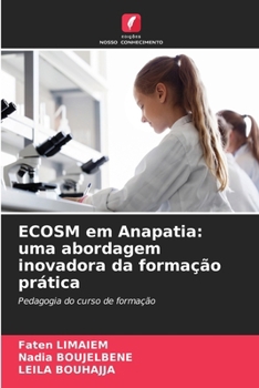 Paperback ECOSM em Anapatia: uma abordagem inovadora da formação prática [Portuguese] Book