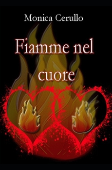 Paperback Fiamme nel cuore [Italian] Book