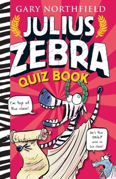 Julius Zebra Quiz Book: 1 - Book  of the Julius Zebra