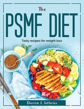 Paperback The psmf diet: Tasty recipes for weight loss Book