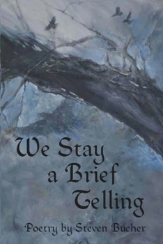 Paperback We Stay a Brief Telling Book