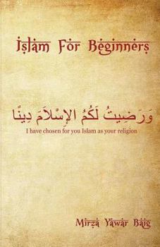Paperback Islam for Beginners: What you wanted to ask but didn't Book