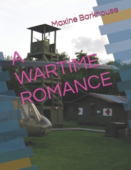 Paperback A Wartime Romance Book