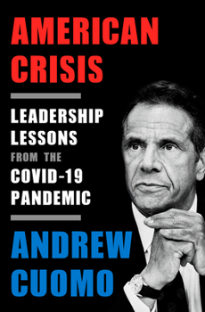 Hardcover American Crisis: Leadership Lessons from the Covid-19 Pandemic Book