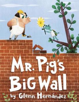 Hardcover Mr. Pig's Big Wall Book
