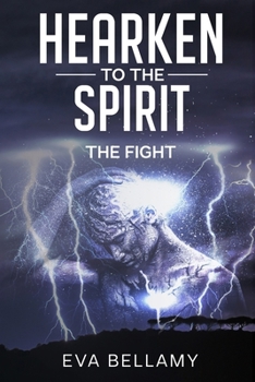 Paperback Hearken to The Spirit: The Fight Book