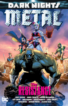 Dark Nights: Metal: The Resistance - Book #1.2 of the Dark Nights: Collected Editions