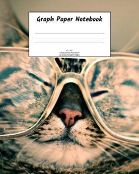 Paperback Graph Paper Notebook: Cat in glasses; 4 squares per inch; 50 sheets/100 pages; 8" x 10" Book