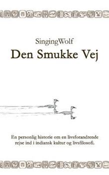 Paperback Den Smukke Vej [Danish] Book