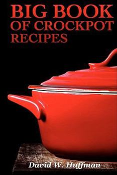 Paperback Big Book of Crock Pot Recipes Book