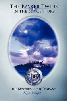 Paperback The Basker Twins in the 31st Century - The Mystery of the Pendant Book