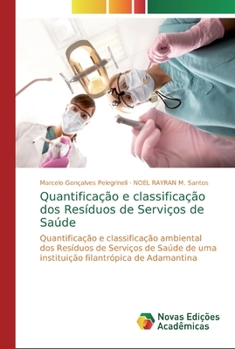 Paperback Quantificação e classificação dos Resíduos de Serviços de Saúde [Portuguese] Book