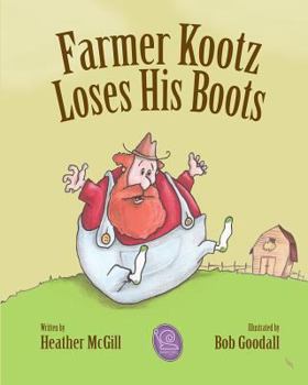 Paperback Farmer Kootz Loses His Boots Book