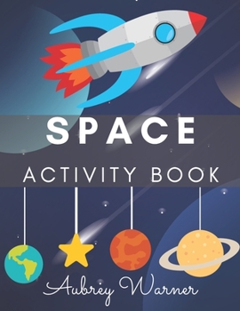 Paperback Space Activity Book.: Mazes, Coloring Pages, Word Search and More! Activity Book For Kids! Book