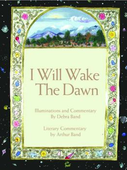 Hardcover I Will Wake the Dawn: Illuminated Psalms Book