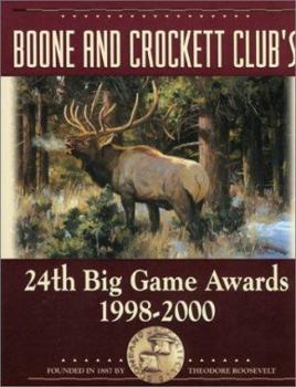 Hardcover Boone and Crockett Club's 24th Big Game Awards, 1998-2000 Book