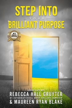 Paperback Step Into Your Brilliant Purpose Book