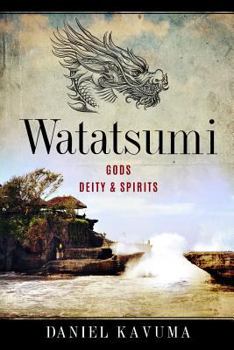 Paperback Watatsumi: Gods, Deity & Spirits Book