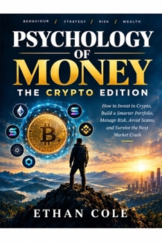 Psychology of Money: The Crypto Edition
