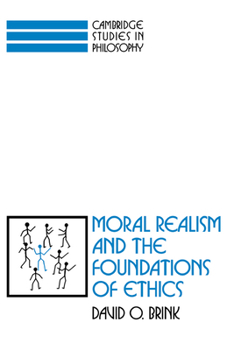 Hardcover Moral Realism and the Foundations of Ethics Book