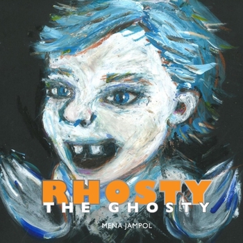 Paperback Rhosty the Ghosty Book