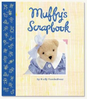 Hardcover Muffy's Scrapbook: Vanderbear Family? Stories, Photos and Mementos Book