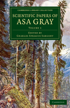 Paperback Scientific Papers of Asa Gray - Volume 1 Book