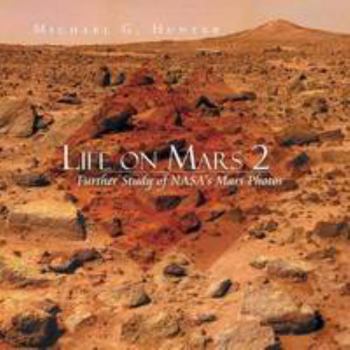 Paperback Life on Mars 2: Further Study of NASA's Mars Photos Book