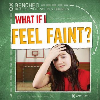 Paperback What If I Feel Faint? Book