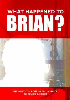What Happened to Brian?