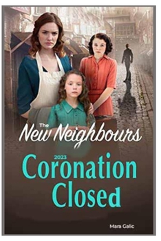 Paperback The New Neighbours: 2023 Coronation Closed Book
