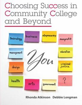 Paperback Choosing Success in Community College and Beyond Book