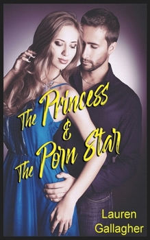 Paperback The Princess & The Porn Star Book