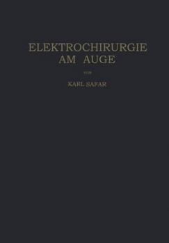 Paperback Elektrochirurgie Am Auge [German] Book