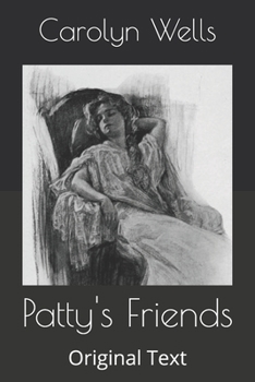 Patty's Friends - Book #6 of the Patty Fairfield