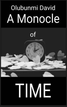 Paperback A Monocle of Time Book